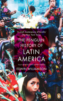 The Penguin History Of Latin America: (English)