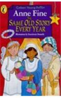 The Same Old Story Every Year