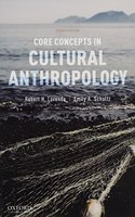 Core Concepts in Cultural Anthropology