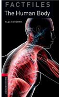 Oxford Bookworms Library Factfiles: Level 3: The Human Body
