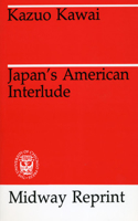 Japan's American Interlude