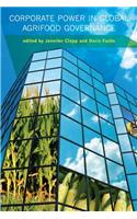 Corporate Power in Global Agrifood Governance