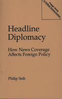 Headline Diplomacy