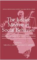 Justice Motive in Social Behavior