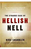 The Strange Case of Hellish Nell: The Story of Helen Duncan and the Witch Trial of World War II(English)