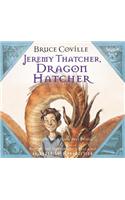 Jeremy Thatcher, Dragon Hatcher