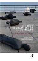 The Body of the Organisation and its Health