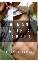 A man with a Camera
