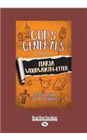 God's Generals For Kids: Maria Woodworth Etter