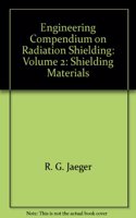 Engineering Compendium on Radiation Shielding