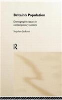 Britain's Population: Demographic Issues in Contemporary Society(English)