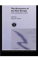 The Economics of the New Europe