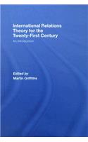 International Relations Theory for the Twenty-First Century