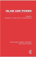 Islam and Power (Rle Politics of Islam)