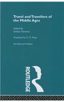 Travel and Travellers of the Middle Ages: (English)