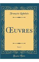 ?uvres, Vol. 2 (Classic Reprint)