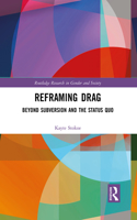 Reframing Drag