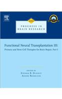 Functional Neural Transplantation III