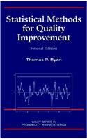Statistical Methods for Quality Improvement: (Wiley Series in Probability & Mathematical Statistics: Applied Probability & Statistics)