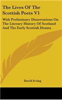 The Lives Of The Scottish Poets V1