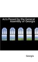 Acts Passed by the General Assembly of Georgia: (English)