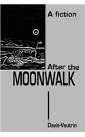 After the Moonwalk