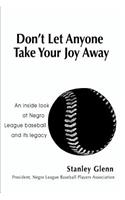 Don't Let Anyone Take Your Joy Away