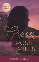 Grace Across the Miles