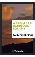 A Single Tax Handbook for 1913