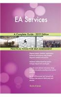 EA Services A Complete Guide - 2019 Edition