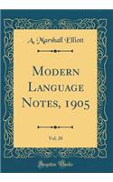 Modern Language Notes, 1905, Vol. 20 (Classic Reprint)