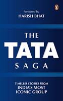 The Tata Saga: Timeless Stories From India's Largest Business Group