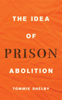 Idea of Prison Abolition