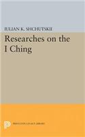 Researches on the I CHING
