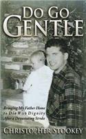 Do Go Gentle