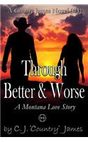 Through Better & Worse: A Montana Love Story