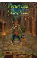 Adventure to Echo Falls: Book #1 30 Echo Series