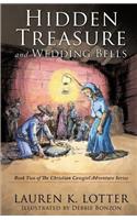 Hidden Treasure and Wedding Bells