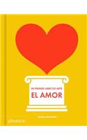 Mi Primer Libro de Amor (My Art Book of Love) (Spanish Edition)