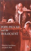 Pope Pius XII and the Holocaust (Leicester History of Religions) Paperback â€“ 28 Mar 2002