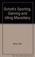 Schott's Sporting, Gaming and Idling Miscellany