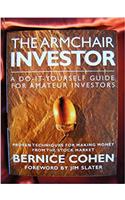 The Armchair Investor: A Do-it-yourself Guide for Amateur Investors