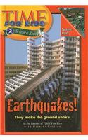Earthquakes!: (Time for Kids Science Scoops (Prebound))