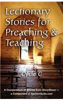 Lectionary Stories for Preaching and Teaching, Cycle C