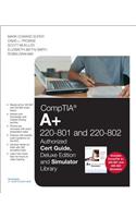 CompTIA A+ 220-801 and 220-802 Cert Guide, Deluxe Edition and Simulator Bundle