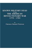 Known Military Dead During the American Revolutionary War, 1775-1783