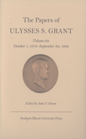 Papers of Ulysses S. Grant, Volume 29