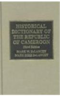 Historical Dictionary of the Republic of Cameroon