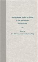 Archaeological Studies of Gender in the Southeastern United States