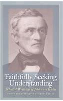 Faithfully Seeking Understanding